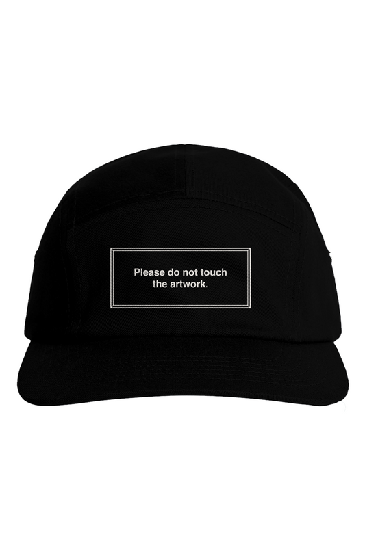 "Please Do Not Touch" Five Panel Cap