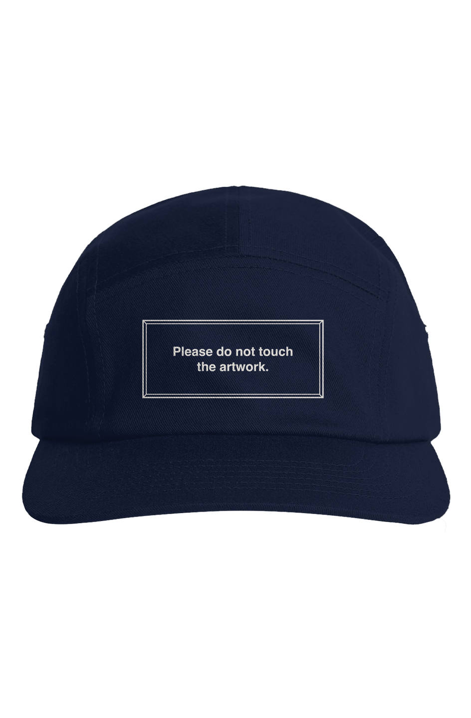 "Please Do Not Touch" Five Panel Cap