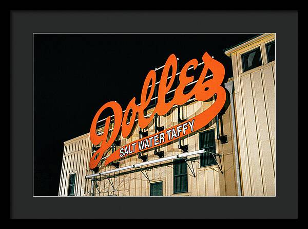 Famous Dolles Salt Water Taffy Sign - Framed Print